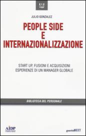 People side e internalizzazione. Start up, fusioni e acquisizioni, esperienze di un manager globale