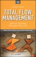 Total flow management. Kaizen per l'eccellenza nella supply chain e oltre