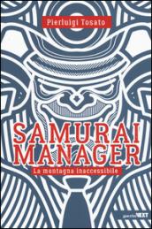 Samurai manager. La montagna inaccessibile