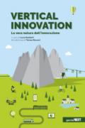 Vertical innovation. La vera natura dell'innovazione