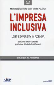 L'impresa inclusiva. LGBT e diversity in azienda