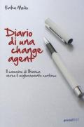 Diario di una change agent. Il cammino di Bianca verso il miglioramento continuo