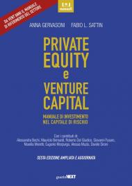 Private equity e venture capital. Manuale di investimento nel capitale di rischio. Ediz. ampliata