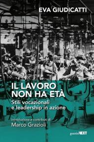 Il lavoro non ha età. Stili vocazionali e leadership in azione