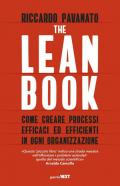 The lean book. Come creare processi efficaci ed efficienti in ogni organizzazione