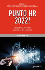 Punto HR 2022! Sostenibilità, resilienza e centralità della persona