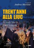 Trent'anni alla LIUC