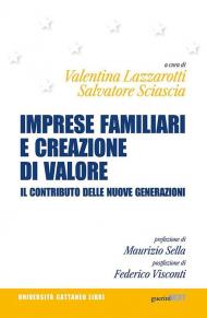 Imprese familiari e creazione di valore. Il contributo delle nuove generazioni