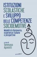 Istituzioni scolastiche e sviluppo delle competenze