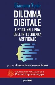 Dilemma digitale. L'etica nell'era dell'Intelligenza Artificiale