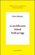 La casa della nonna-Nubendi-Sorelle per leggi