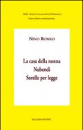 La casa della nonna-Nubendi-Sorelle per leggi