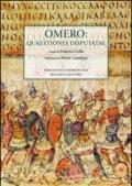 Omero. Quaestiones disputatae. Testo latino e italiano