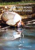 Il nuovo terzo mondo dei performance studies