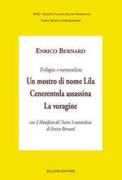 Un mostro di nome Lila-Cenerentola assassina-La voragine