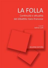 La folla. Continuità e attualità del dibattito italo-francese