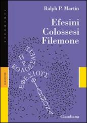 Efesini, Colossesi, Filemone