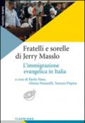Fratelli e sorelle di Jerry Masslo. L'immigrazione evangelica in Italia