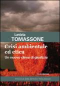 Crisi ambientale ed etica. Un nuovo clima di giustizia