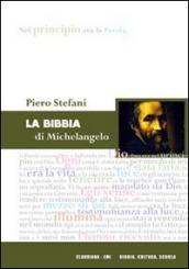 La Bibbia di Michelangelo