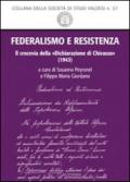 Federalismo e Resistenza. Il crocevia della Dichiarazione di Chivasso (1943)