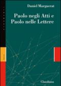 Paolo negli Atti e Paolo nelle lettere