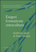 Esegesi, formazione, intercultura. Scritti in onore di Yann Redalié