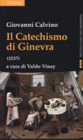 Il catechismo di Ginevra (1537)