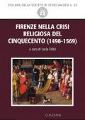 Firenze nella crisi religiosa del Cinquecento (1498-1569)