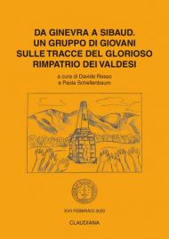 Da Ginevra a Sibaud. Un gruppo di giovani sulle tracce del glorioso rimpatrio dei valdesi