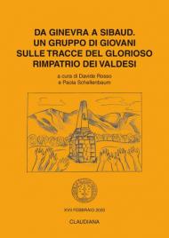 Da Ginevra a Sibaud. Un gruppo di giovani sulle tracce del glorioso rimpatrio dei valdesi