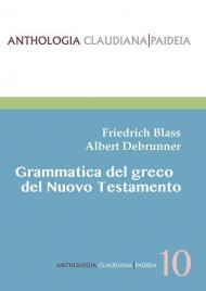 Grammatica del greco del Nuovo Testamento. Nuova ediz.