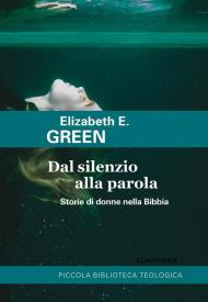 Dal silenzio alla parola. Storie di donne nella Bibbia