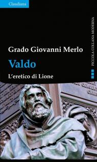 Valdo. L'eretico di Lione