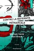 Contro la maternità patriarcale