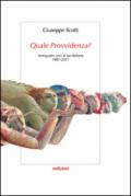 Quale provvidenza? Ventiquattro anni al San Raffaele 1987-2011