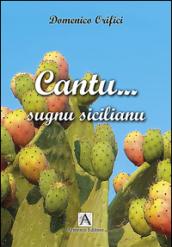 Cantu... sugnu sicilianu