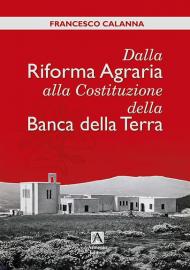 Dalla riforma agraria alla costituzione della banca della terra