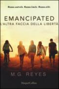 Emancipated: l'altra faccia della libertà