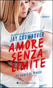 Amore senza limite: Saints of Denver - Vol. 1