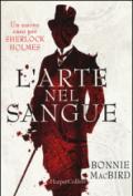 L'arte nel sangue: un nuovo caso per Sherlock Holmes