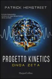 Progetto Kinetics - Onda zeta