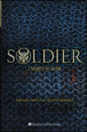 Soldier. I segreti di Talon: 1