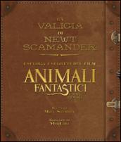 La valigia di Newt Scamander. Esplora i segreti del film Animali fantastici e dove trovarli. Ediz. illustrata