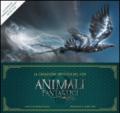 Animali fantastici e dove trovarli. La creazione artistica del film. Ediz. illustrata