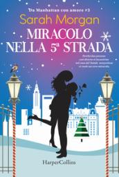 Miracolo nella 5a strada (Da Manhattan con amore Vol. 3)