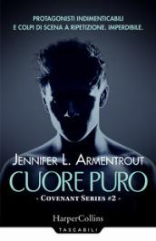 Cuore puro. Covenant series: 2