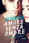 Amore senza ombre. Saints of Denver. 4.