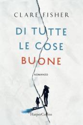 Di tutte le cose buone