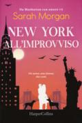 New York all'improvviso. Da Manhattan con amore. 4.